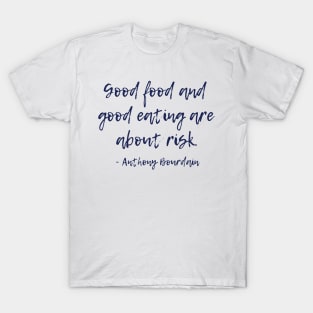 Good Food T-Shirt